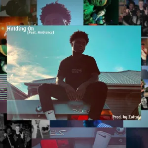 Holding On