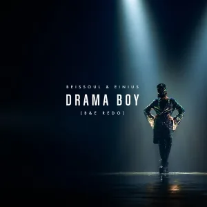 Drama Boy (B&E Redo) - Radio Edit