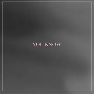 You Know