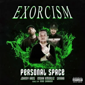 Exorcism (feat. Johnny Kaos, Enokh Xmortiz, Taiaha & Rob Shaker)