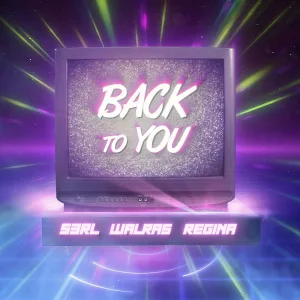 Back To You (feat. Regina)