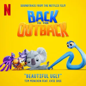 Beautiful Ugly (From "Back to the Outback" Soundtrack) (feat. Evie Irie)