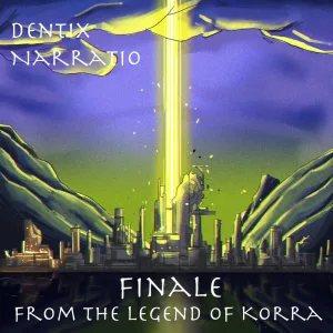 Finale (From "The Legend of Korra")