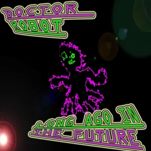 Long Ago… in the Future