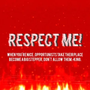 RESPECT ME