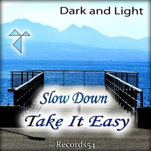Slow Down Take It Easy (Lounge version)