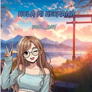 Hola mi Hermana