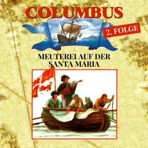 Teil 8 - Folge 2: Meuterei auf der Santa Maria