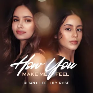 How You Make Me Feel (Radio Mix)