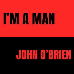 I'm a Man