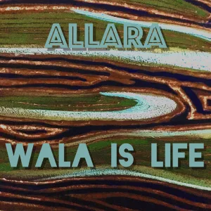 Wala Is Life