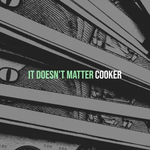 It Doesn’t Matter