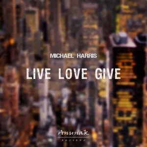 Live Love Give (Radio Edit)