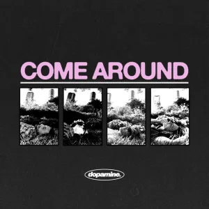 Come Around