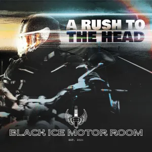 A Rush To The Head