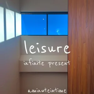 Infinite Present