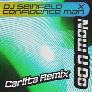 Now U Do (Carlita Remix) (Edit)
