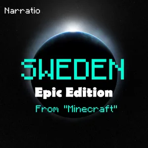 Sweden (From "Minecraft") [Epic Edition]