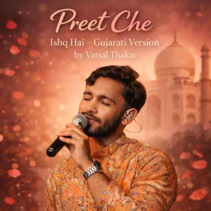 Preet Chhe (Ishq Hai Gujarati)