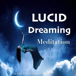 Lucid Dreaming Meditation