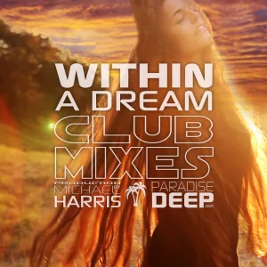 Whithin A Dream (Club Mix)