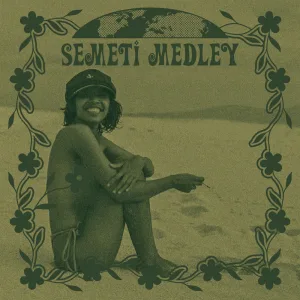 Semeti Medley