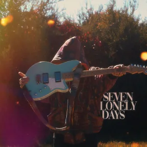 Seven Lonely Days