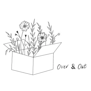Over & Out