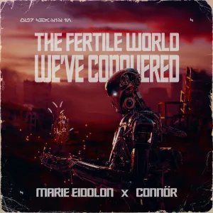 The Fertile World We've Conquered