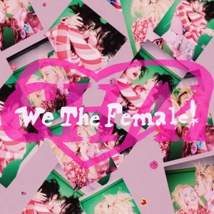 We the Female!