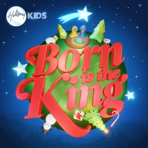 Born Is The King (It's Christmas)