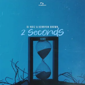 2 Seconds (Remix)
