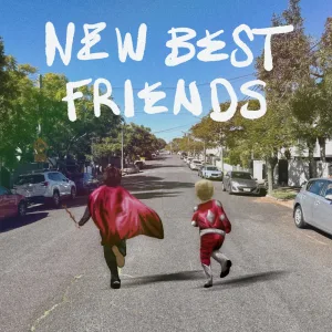 New Best Friends