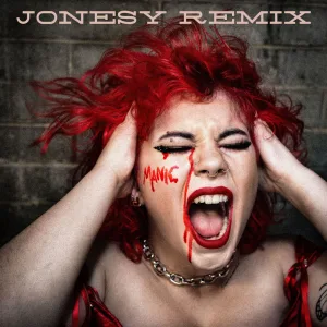 Manic!!! (Jonesy Remix)