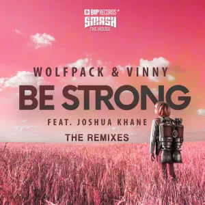 Be Strong Tom Enzy Remix