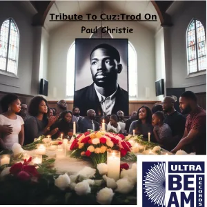 Tribute to Cuz: Trod On
