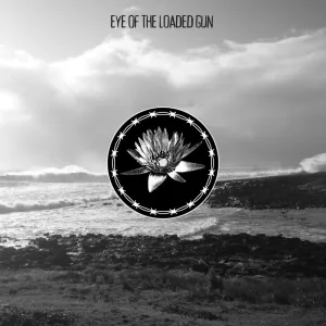 Eye of the Loaded Gun