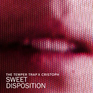 Sweet Disposition (Cristoph Remix)