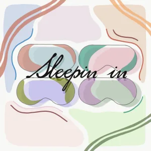 Sleepin In