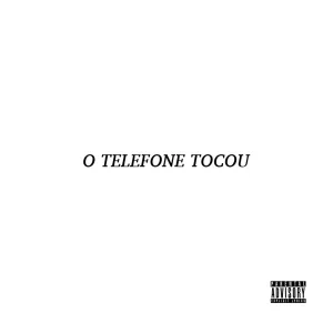 O Telefone Tocou