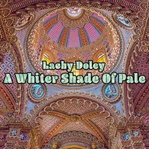 A Whiter Shade of Pale