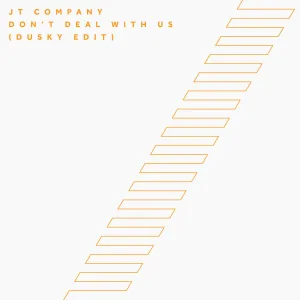 Don't Deal With Us (Dusky Edit)