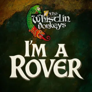 I'm A Rover