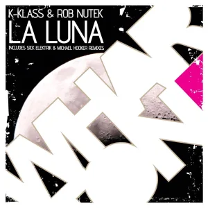 La Luna - Michael Hooker Remix