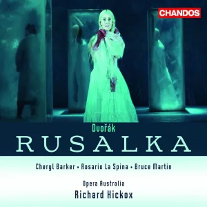 Rusalka, Op. 114, B. 203, Act II: No-one in the World Can Give You… (Water Sprite)