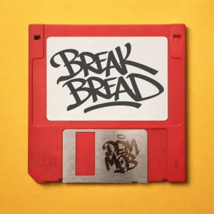 BREAK BREAD