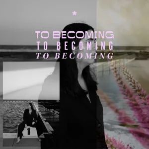 Becoming You