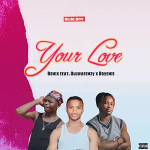 Your Love (Remix)