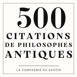 Chapter 06 - 500 citations de philosophes antiques