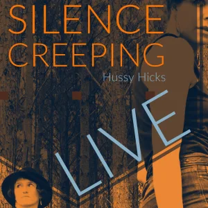Silence Creeping - Live